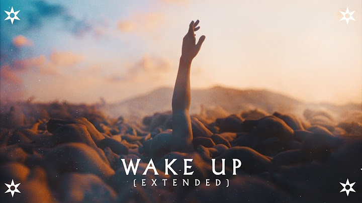 Wake Up (Extended Version) - Imagine Dragons