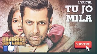 'Tu Jo Mila ' Full Song With LYRICS - K.K. Pritam | Salman Khan, Harshaali|Bajrangi Bhaijaan|#viral.
