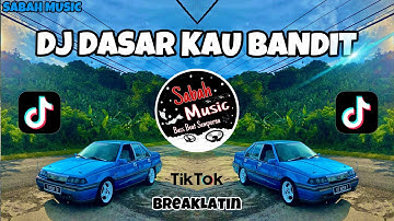 SABAH MUSIC - DJ KAU BANDIT(BreakLatin)