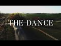 Part 1:"The Dance" (Official Video)