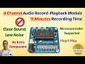 APR33A3 - 8 Channel Individual Audio/Voice Recording &amp; Playback Module | 11 Minutes Recording Time