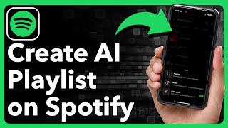 How To Create AI Playlist On Spotify