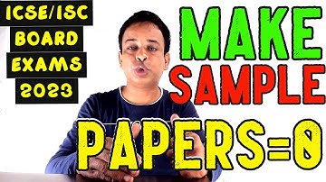ICSE/ISC 2023 Board Exams Sample Papers - Best Ever Sample Papers for ICSE/ISC 2023 Board Exams