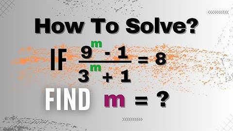 Mastering Exponents: Unlock Your Math Olympiad Potential! A Nice Exponential Problem | Find m = ?