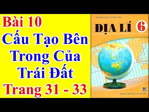Video Địa Lý Lớp 6 Bài 10 - Cấu Tạo Bên Trong Của Trái Đất -... - YouTube