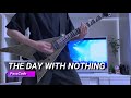 【THE DAY WITH NOTHING】PassCode Guitar Cover