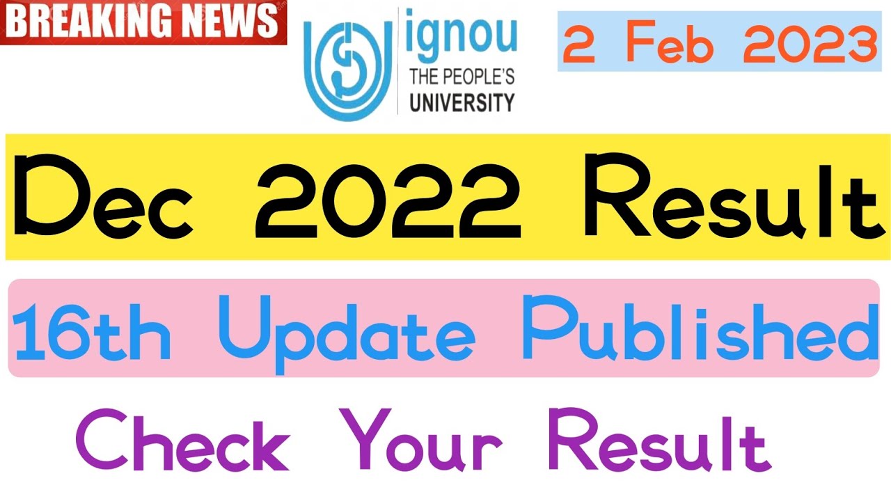 IGNOU Published December 2022 Exam Result 16th Update | IGNOU Exam result 2022