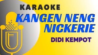 Karaoke Kangen Nickerie- Didi Kempot//Dory Harsa