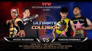 Ultimate Collision 2022 | VPW Tag Team Title Match: Mystic Warriors vs Vũng Tàu Xperience