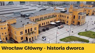 Wrocław Główny - historia dworca