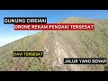 FULL VIDEO DRONE REKAM PENDAKI YANG BARU TERSESAT DI GUNUNG CIREMAI