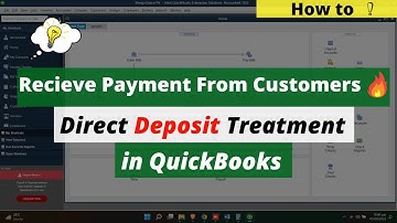 Receive Payment From Customers Using Direct Deposit in QuickBooks Desktop