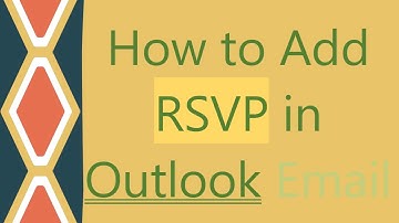 How to Add RSVP in Outlook Email