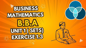 BBA mathematics set chapter 1.3 exercise