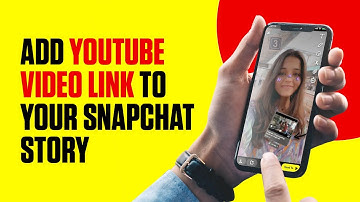 How To Add YouTube Video Link to Your Snapchat Story