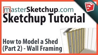 Sketchup Tutorial - Model a Shed (Part 2) - Wall Framing http://www.MasterSketchup.com Subscribe to my Youtube channel to get updates on new videos. | How to create a 3D model of a