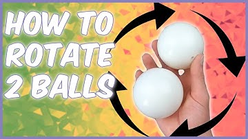 How To Rotate 2 Balls In Your Hand - Easy Juggling Tutorial