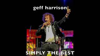 SIMPLY THE BEST by Geff Harrison © 2016