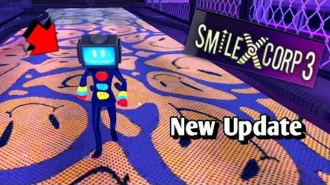 Smiling X Corp 3 New Update New Dangerous Enemy Full Gameplay | Version 1.0.4