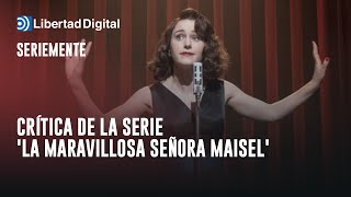 Crítica de la serie &#39;La maravillosa señora Maisel&#39;, temporada 5 y final