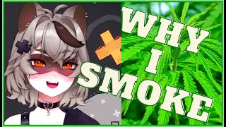 Snuffy explains why she likes to smoke while Streaming