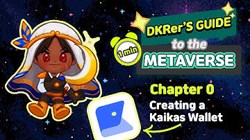 Chapter 0-2. Creating a Kaikas Wallet