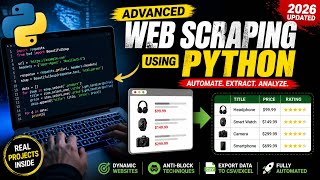 Advanced Web Scraping using Python 🔥 | Real Projects + Automation (2026)