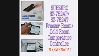 Subzero Sz-7524-P/7524-T Controller Setting In(KANNADA)