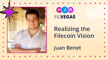 Juan Benet - Realizing the Filecoin Vision + Q&A | FIL Vegas 2023