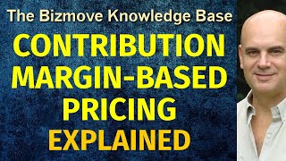 Contribution Margin-Based Pricing Explained Management & Business Concepts