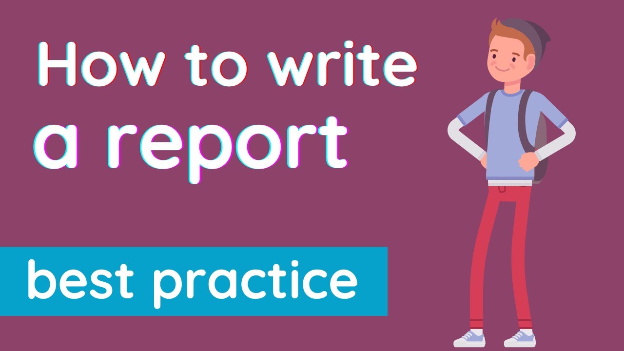 How to write a ✅ report - tips for school success