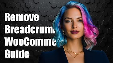 How to Remove Breadcrumbs from WooCommerce Storefront Theme: Step-by-Step Guide