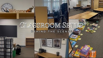 Classroom Setup | furniture arrangement, unpacking, etc