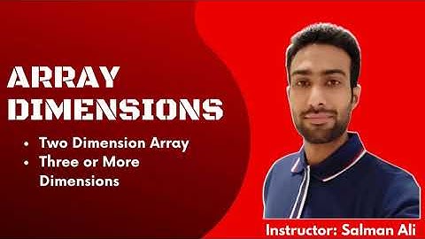 Array Dimensions || Programming Fundamentals || Computer Science || Salman Ali