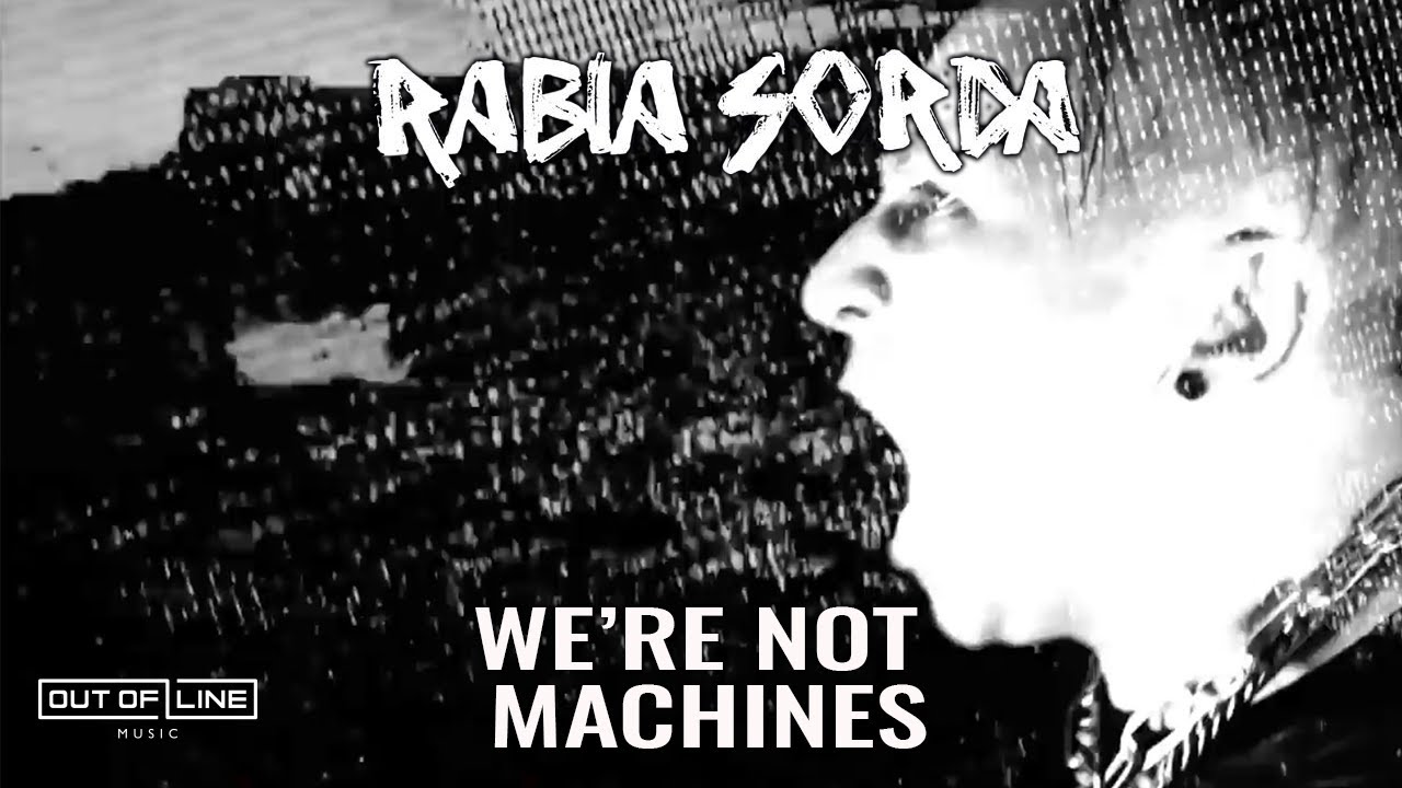 Rabia Sorda - We're Not Machines (Official Lyric Video)