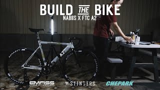 Fixed Gear Bike Build - Nabiis x FTC A2｜STINGERS