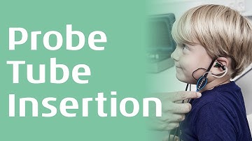 REM: Probe Tube Insertion