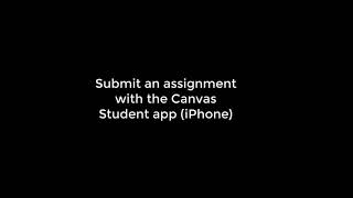 Upload assignment to Canvas via iPhone
