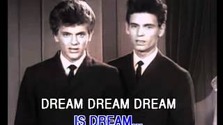 Everly Brothers - All I Have To Do Is Dream.mp4