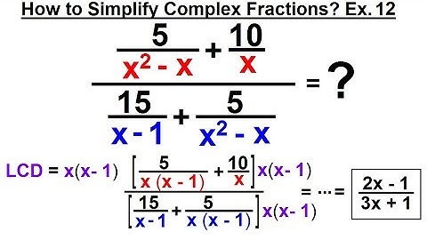 Algebra - Ch. 13: Complex Fractions (14 of 18) How to Simplify a Complex Fraction: Ex. 12