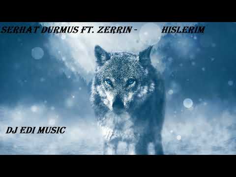 Serhat Durmus ft.  Zerrin -  Hislerim (Trap) (Lyrics) ♫DJ Edi♫