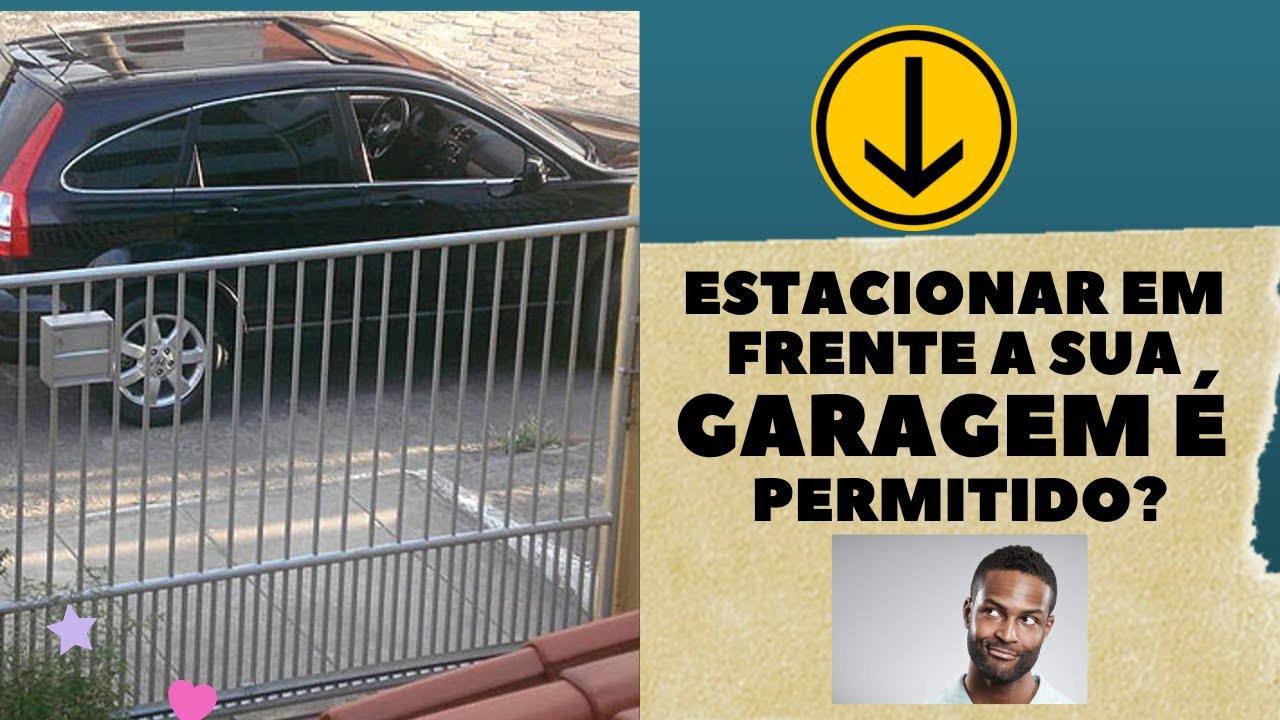 Estacionar em Frente a sua Garagem é Infração de Trânsito? - YouTube