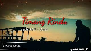 Timang Rindu ~ Apache 13 Cover By Fadhil MJF [ Lirik Lagu Aceh ]
