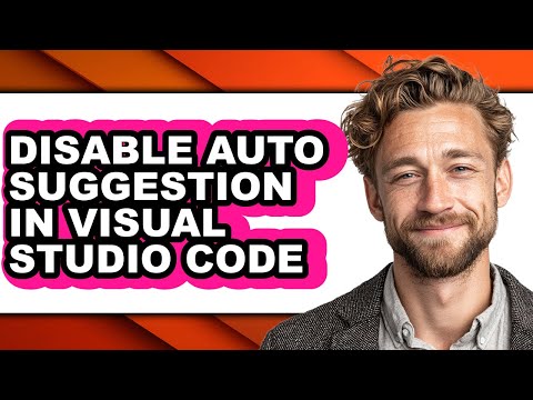 How to Disable Auto Suggestion in Visual Studio Code (only Way)
