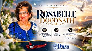THE FUNERAL SERVICE OF ROSABELLE DOODNATH