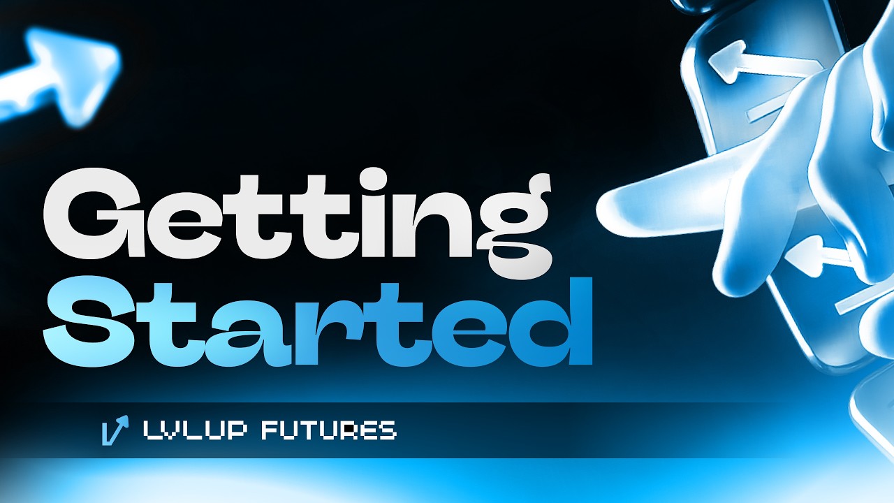 Getting started with Lvlup Futures