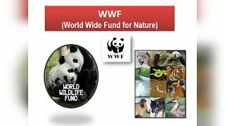 World wide fund for nature (wwf): its ...