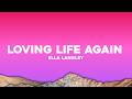 Ella Langley Loving Life Again Lyrics mp3