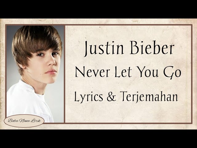 Justin Bieber - One Time  Lirik Terjemahan 