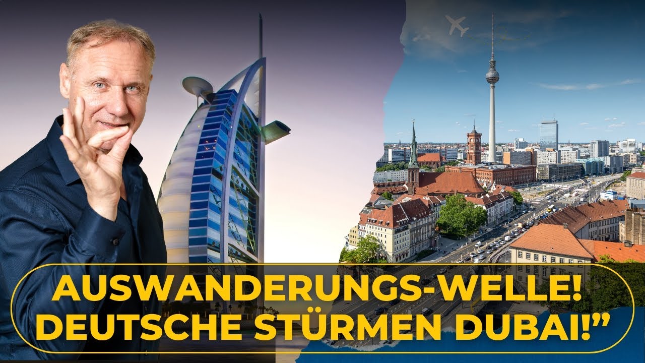 Auswanderungs-Welle! Deutsche stürmen Dubai!
